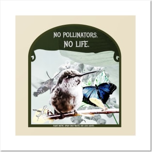 No Pollinators, No Life Posters and Art